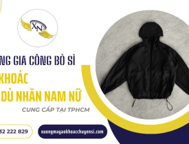 Xưởng gia công bỏ sỉ áo khoác vải dù nhăn nam nữ tại TPHCM
